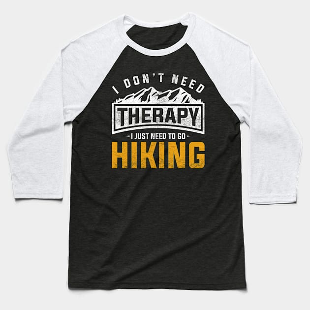 Hiking Therapy Retro Hiker Baseball T-Shirt by shirtsyoulike